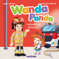 Wanda Panda i odważny strażak - Julia Leksan - książka
