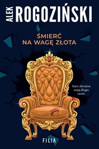 Śmierć na wagę złota - Alek Rogoziński - ebook + audiobook + książka