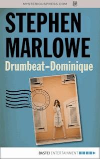Drumbeat - Dominique - Stephen Marlowe - ebook