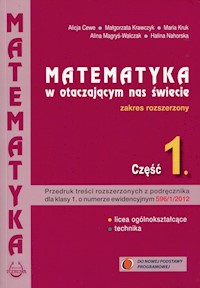 Matematyka w otaczającym nas świecie Część 1 Zakres rozszerzony -  - książka