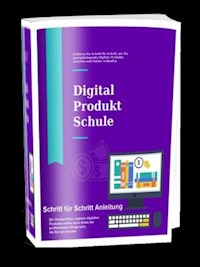 Digital Produkt Schule - Thekla Kreuss - ebook