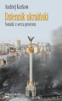Dziennik ukraiński - Andriej Kurkow - książka