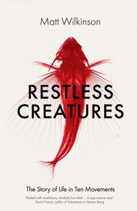 Restless Creatures - Matt Wilkinson - ebook + książka