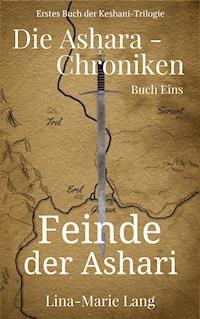 Feinde der Ashari - Lina-Marie Lang - ebook