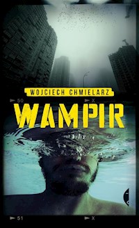 Wampir - Wojciech Chmielarz - książka
