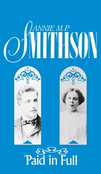 Paid in Full - Annie M. P. Smithson - ebook
