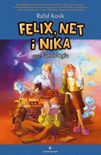 Felix, Net i Nika oraz Fantologia - Rafał Kosik - ebook + książka