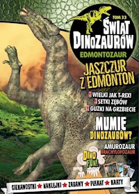 Świat Dinozaurów. 33. Świat Dinozaurów cz. 33 EDMONTOZAUR - Opracowanie zbiorowe - książka