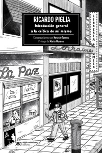 Introducción general a la crítica de mí mismo - Ricardo Piglia - ebook