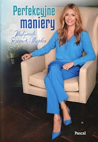 Perfekcyjne maniery - Małgorzata Rozenek-Majdan - książka