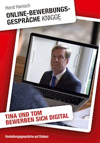 Online-Bewerbungs-Gespräche Knigge 2100 - Horst Hanisch - ebook