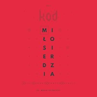 Kod miłosierdzia - ks. Marek Dziewiecki - audiobook