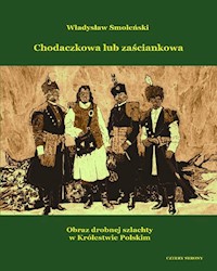 Chodaczkowa lub zaściankowa - Smoleński Władysław - książka