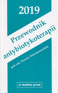 Przewodnik antybiotykoterapii 2019 -  - książka