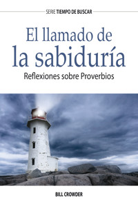 El llamado de la sabiduría - Bill Crowder - ebook