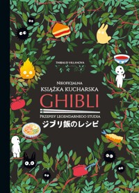 Ghibli Nieoficjalna książka kucharska - Villanova Thibaud - książka