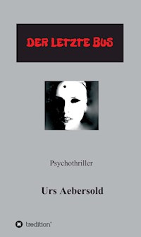 (C) DER LETZTE BUS - Urs Aebersold - ebook