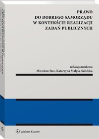 Prawo do dobrego samorządu w kontekście realizacji zadań publicznych -  - książka