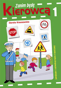 Zanim będę kierowcą 1 - Krassowska Dorota - książka