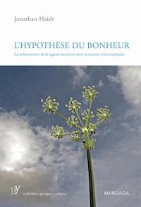 L'hypothèse du bonheur - Jonathan Haidt - ebook
