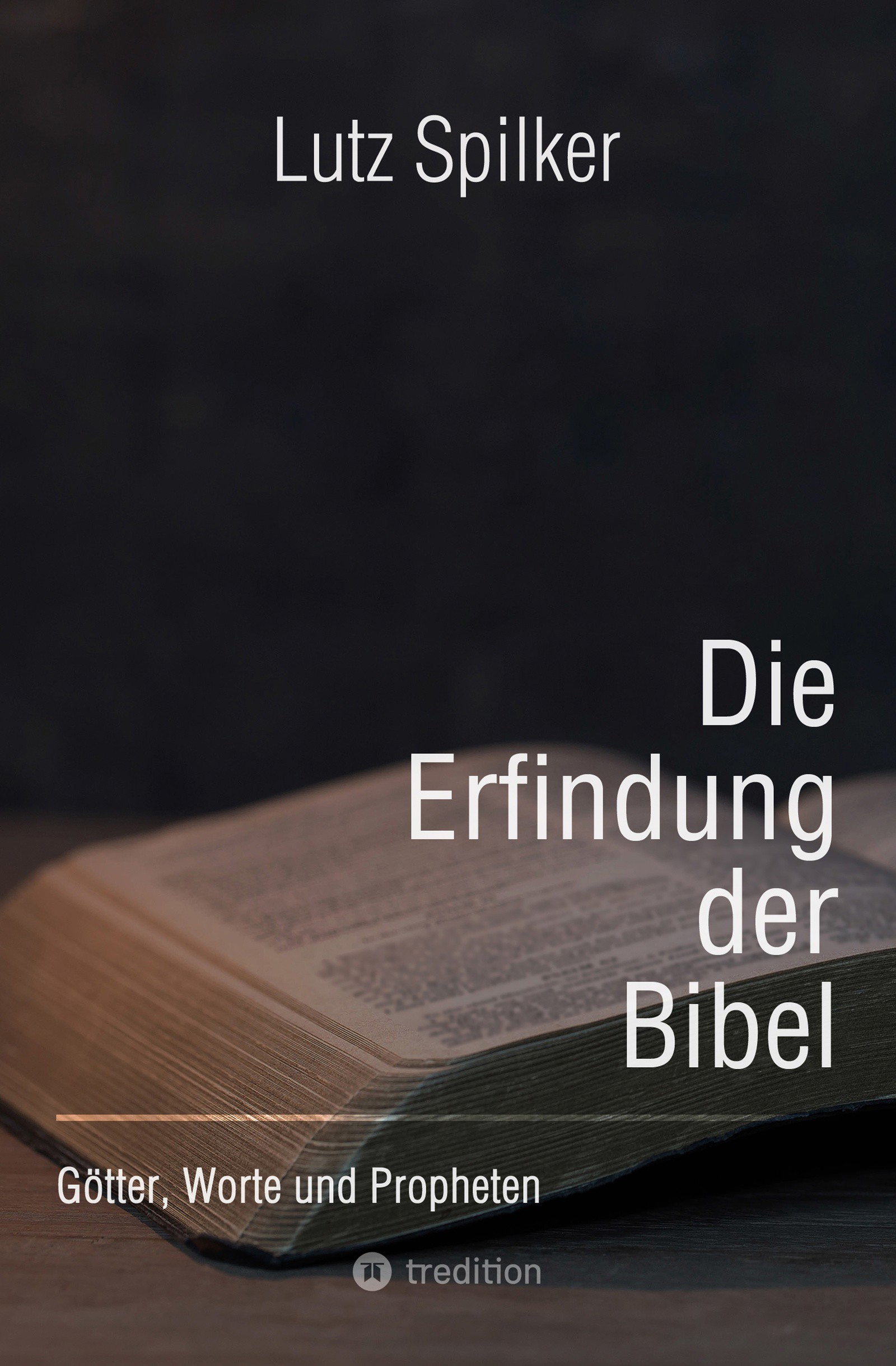 Die Erfindung der Bibel