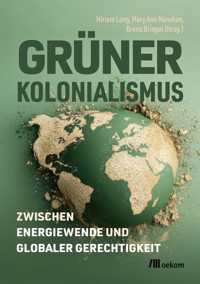 Grüner Kolonialismus -  - ebook