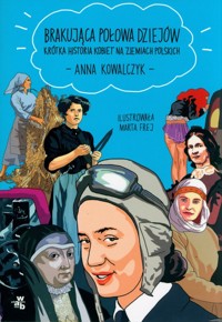 Brakująca połowa dziejów - Anna Kowalczyk - książka