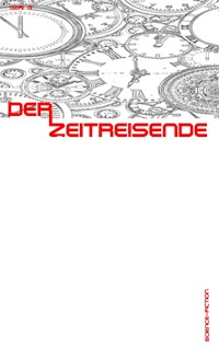 Der Zeitreisende - Geri G - ebook