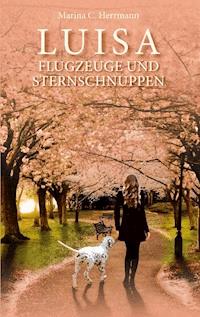 Luisa - Flugzeuge und Sternschnuppen - Marina C. Herrmann - ebook