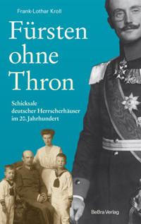 Fürsten ohne Thron - Frank-Lothar Kroll - ebook