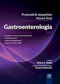 Gastroenterologia przewodnik ekspertów Mount Sinai Tom 2 - Sands Bruce E. - książka