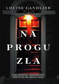 Na progu zła - Louise Candlish - książka