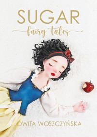 SUGAR fairy tales - Jowita Woszczyńska - ebook