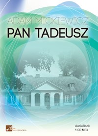 Pan Tadeusz - Adam Mickiewicz - ebook + audiobook + książka
