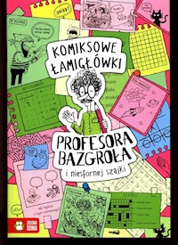 Komiksowe łamigłówki Profesora Bazgroła i niesfornej szajki - Supeł Barbara - książka