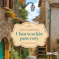 Chorwackie powroty - Anna Karpińska - ebook + audiobook + książka