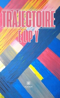 Trajectoire - Elpy - ebook
