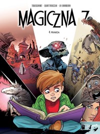 Magiczna 7 Prawda Tom 4 - Toussaint Kid - książka