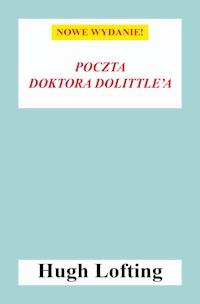 Poczta Doktora Dolittle'a - Hugh Lofting - ebook + audiobook