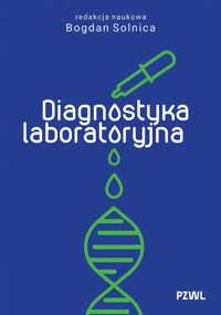 Diagnostyka laboratoryjna - Bogdan Solnica - książka