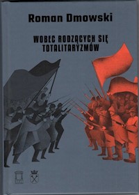 Wobec rodzących się totalitaryzmów - Roman Dmowski - książka