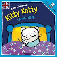 Kitty Kotty cannot sleep - Anita Głowińska - książka