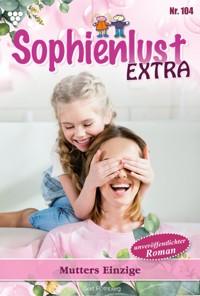 Mutters Einzige - Gert Rothberg - ebook