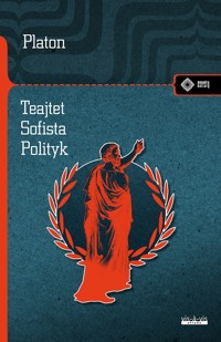 Teajtet. Sofista. Polityk - Platon - książka