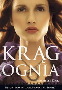 Krąg ognia - Zink Michelle - ebook + książka