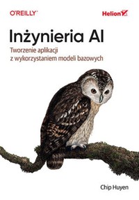 Inżynieria AI - Huyen Chip - książka