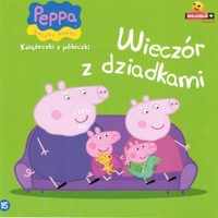 Świnka Peppa. Wieczór z dziadkami - zbiorowa praca - ebook
