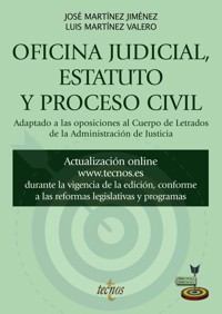 Oficina judicial, estatuto y proceso civil - José Martínez Jiménez - ebook