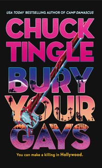 Bury Your Gays - Chuck Tingle - ebook