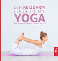 Den Reizdarm beruhigen mit Yoga - Martin Storr - ebook